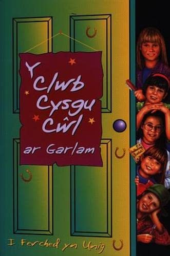Stock image for Y Clwb Cysgu Cwl Ar Garlam for sale by Goldstone Books