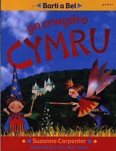 Stock image for Barti a Bel yn Crwydro Cymru for sale by WorldofBooks