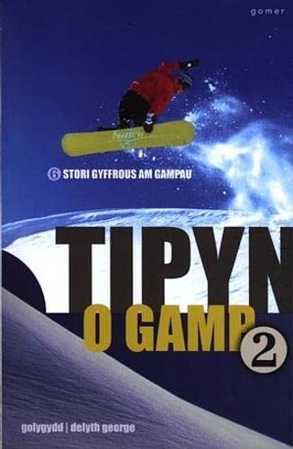 Stock image for Tipyn o Gamp 2: 6 Stori Gyffrous Am Gampau: Pt. 2 for sale by Goldstone Books