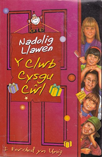 Beispielbild fr Clwb Cysgu C?l, Y: Nadolig Llawen y Clwb Cysgu C?l zum Verkauf von WorldofBooks