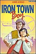 Stock image for Iron Town Boy for sale by Goldstone Books