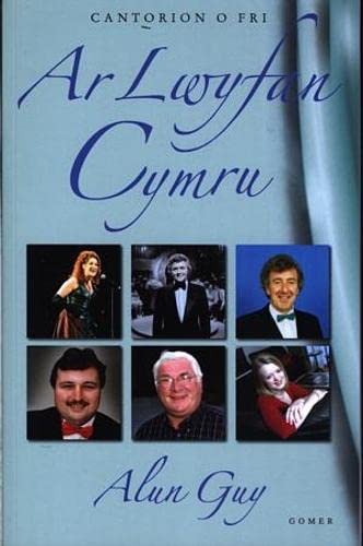 Stock image for Ar Lwyfan Cymru (Cantorion O Fri) for sale by Goldstone Books