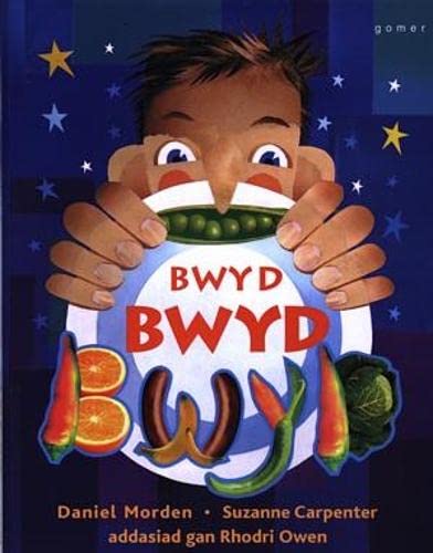 Stock image for Bwyd, Bwyd, Bwyd (Llyfr Mawr) for sale by Revaluation Books