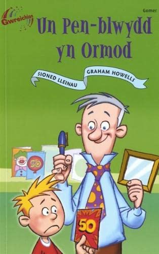 Stock image for Cyfres Gwreichion: Un Pen-Blwydd yn Ormod (Welsh Edition) for sale by MusicMagpie