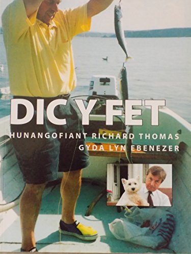 Stock image for Dic y Fet - Hunangofiant Richard Thomas for sale by Goldstone Books