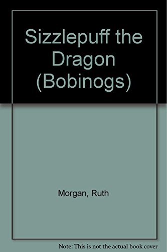 Beispielbild fr Sizzlepuff the Dragon (Bobinogs) zum Verkauf von WorldofBooks