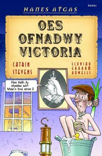 Beispielbild fr Hanes Atgas: Oes Ofnadwy Victoria zum Verkauf von WorldofBooks