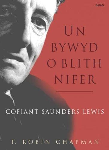 Stock image for Un Bywyd o Blith Nifer: Cofiant Saunders Lewis for sale by WorldofBooks