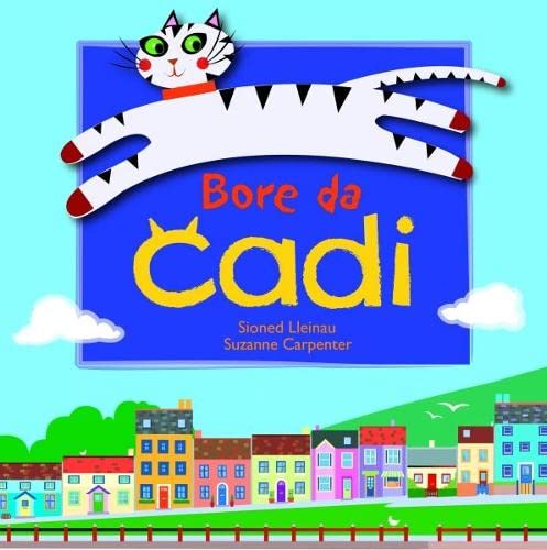 Stock image for Bore da Cadi (Cyfres Cadi) for sale by WorldofBooks