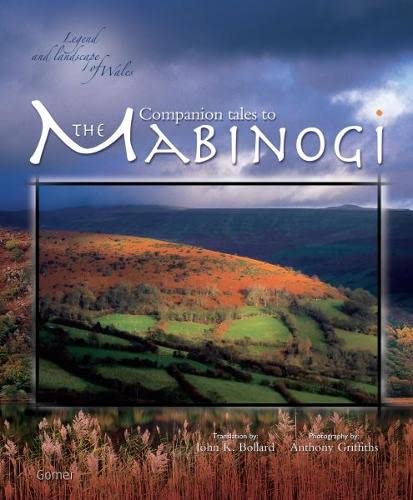 Imagen de archivo de Compaion Tales to The Mabinogi, : Legend and Landscape of Wales a la venta por Karl Eynon Books Ltd