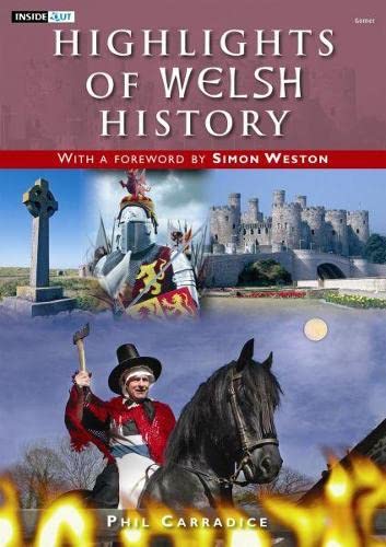Imagen de archivo de Highlights of Welsh History (Inside Out) a la venta por WorldofBooks