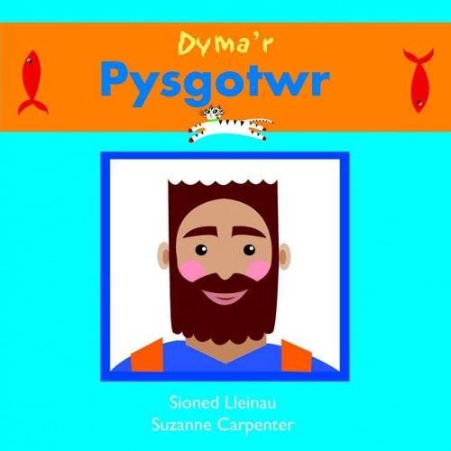 Stock image for Dyma'r Pysgotwr (Cyfres Cadi) for sale by Revaluation Books
