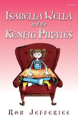 Stock image for Out and About in Wales: Isabella Wella and the Kenfig Pirates for sale by WorldofBooks