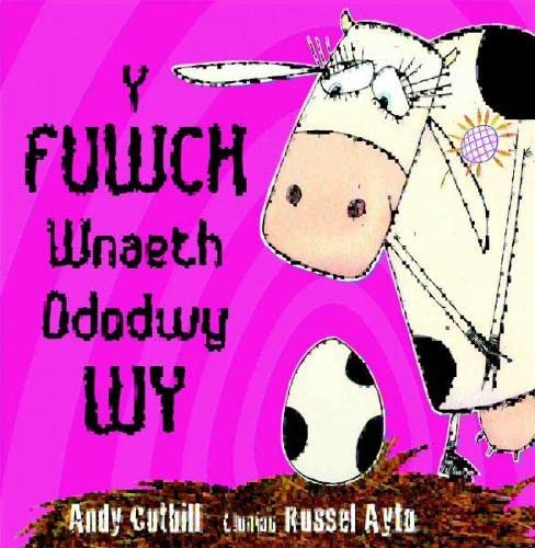 Imagen de archivo de Fuwch Wnaeth Ddodwy Wy, Y a la venta por AwesomeBooks