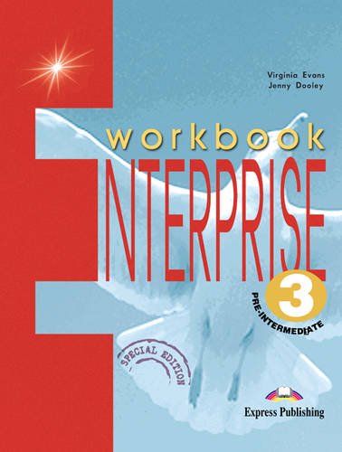 Enterprise: Level 3: Pre-intermeidate: Workbook (9781843251644) by Virginia Evans; Jenny Dooley