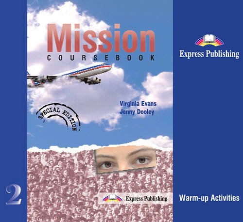 Mission 2: Warm-up Activities CDs - Special Edition (9781843252481) by Evans, Virginia; Dooley, Jenny