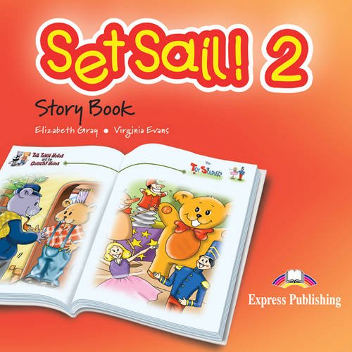 Stock image for Set Sail!: Story Book Level 2 for sale by medimops