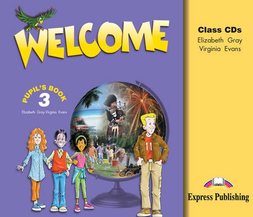 Imagen de archivo de Welcome 3: Class CDs: Pupil's Book a la venta por PsychoBabel & Skoob Books