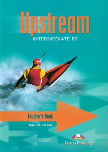 Beispielbild fr Upstream Intermediate B2 Teachers Book (Old) zum Verkauf von Reuseabook