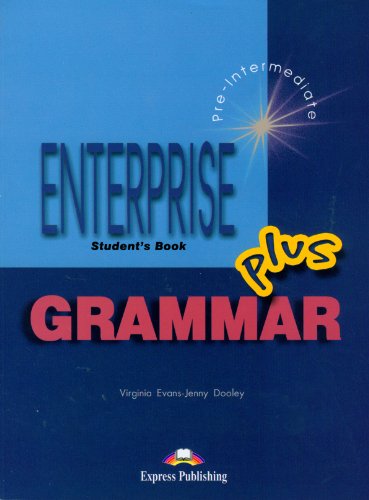 Beispielbild fr Enterprise 3 Plus Pre-intermediate Grammar Student's Book zum Verkauf von medimops