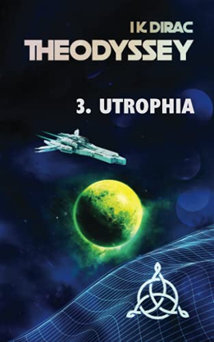 Stock image for Theodyssey 3. Utrophia for sale by Ria Christie Collections