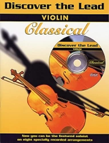 Stock image for Discover the Lead Classical : Violin, Book and CD for sale by Better World Books