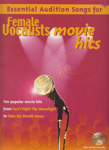 Imagen de archivo de Essential Audition Songs for Female Vocalists - Movie Hits (Piano, Vocal, Guitar) a la venta por WorldofBooks