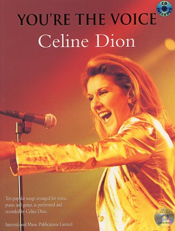 Imagen de archivo de You're the Voice - Celine Dion (Piano Vocal Guitar) Includes Backing CD a la venta por WorldofBooks