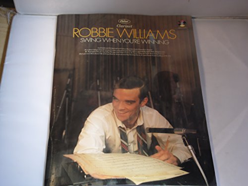 Imagen de archivo de Robbie Williams - Swing When You're Winning (Music for Clarinet) a la venta por WorldofBooks