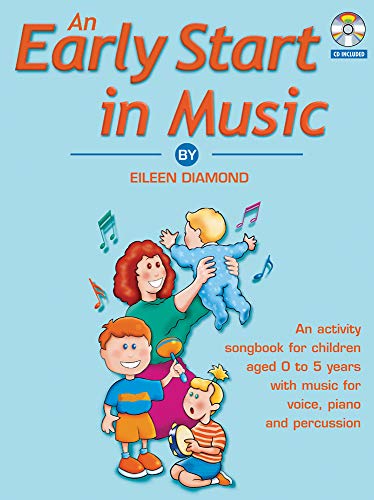 Imagen de archivo de An Early Start in Music (Voice and Piano with Free Audio CD): Book & CD a la venta por WorldofBooks