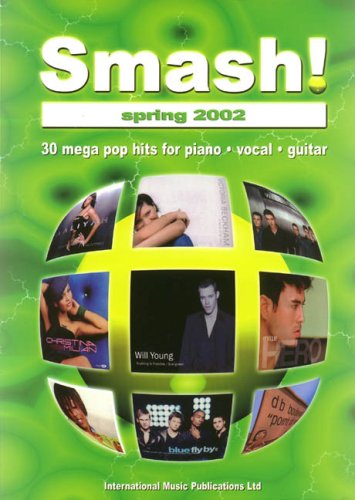 Beispielbild fr Smash! Spring 2002: (Piano/vocal/guitar) zum Verkauf von WorldofBooks