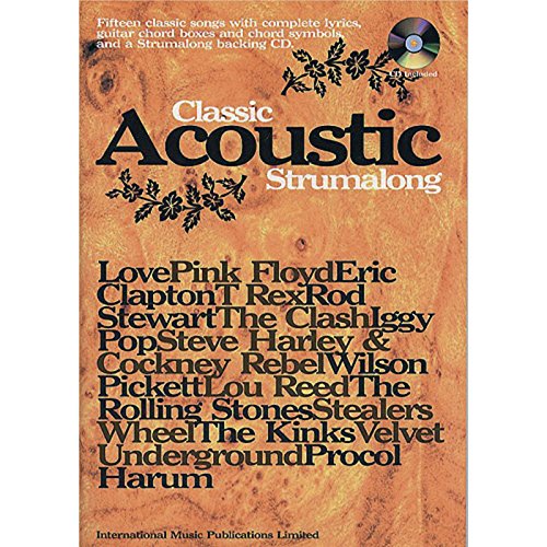 Beispielbild fr Classic Acoustic Strumalong: (Chord Songbook) (Chord Songbook & CD) zum Verkauf von WorldofBooks
