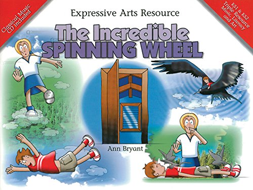 9781843283997: Ann bryant: the incredible spinning wheel (book/cd) +cd (The Music Literacy Art)