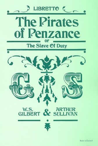 Stock image for The Pirates of Penzance": (Libretto) for sale by WorldofBooks