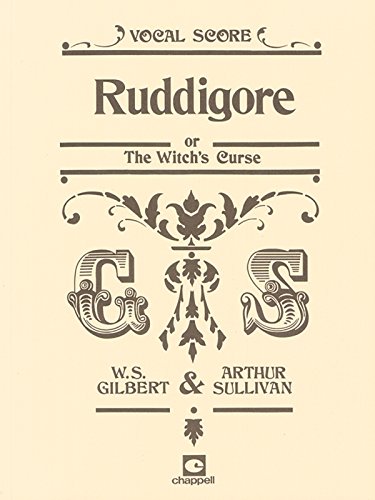 9781843284963: Ruddigore (The Witches' Curse): Vocal Score