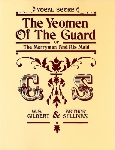 9781843285014: The Yeomen of the Guard: Vocal Score