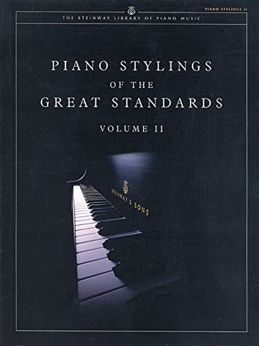 Stock image for PIANO STYLINGS OF THE GREAT STANDARDS VOLUME II PIANO for sale by Save With Sam