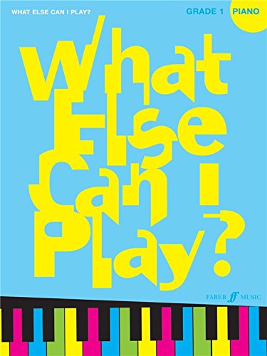 Imagen de archivo de What Else Can I Play? Piano Grade 1 a la venta por WorldofBooks