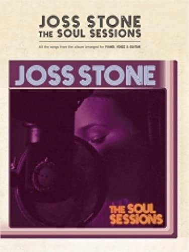 Stock image for Joss Stone -- The Soul Sessions: Piano/Voice/Guitar for sale by ThriftBooks-Dallas