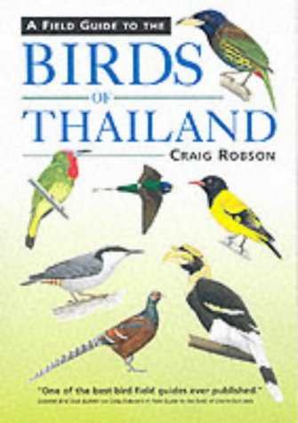 9781843300588: A Field Guide to the Birds of Thailand