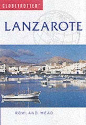 Stock image for Lanzarote (Globetrotter Travel Guide) for sale by WorldofBooks