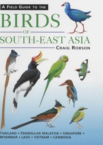 Stock image for A Field Guide to the Birds of South-east Asia for sale by Greener Books