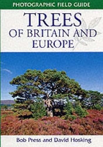 Stock image for Trees of Britain and Europe (Photographic Field Guides S.) for sale by Stephen White Books