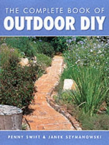 Stock image for The Complete Book of Outdoor DIY for sale by AwesomeBooks