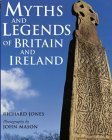 Stock image for Myths and Legends of Britain and Ireland for sale by AwesomeBooks