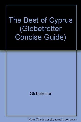 Stock image for The Best of Cyprus (Globetrotter Concise Guide S.) for sale by WorldofBooks