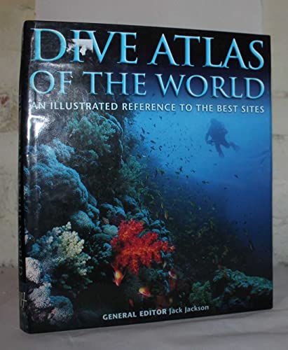 9781843303640: Dive Atlas of the World : An Illustrated Reference to the Best Sites