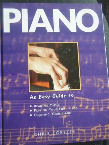 9781843303664: Piano (An easy guide to; reading music, playing your first piece, enjoying your piano)