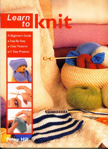 9781843303855: Learn to Knit by Penny Hill (2003-09-01)