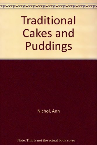 Stock image for Traditional Cakes and Puddings for sale by WorldofBooks